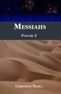 Volume 2 of Messiahs Series